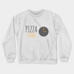 Pizza time Crewneck Sweatshirt